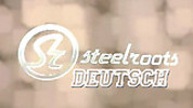 Steelroots - Deutsch