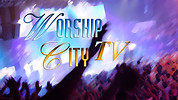Worship City TV