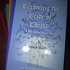 Becoming the Bride of Christ: A Personal Journey