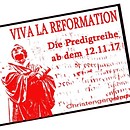 Viva la Reformation