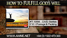 How to Fulfill God's Will - Session 1