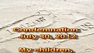 Condemnation – July 30, 2012
