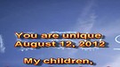 You are unique – August 12, 2012