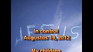 In control – Augustus 19, 2012