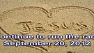 Continue to run the race – September 20, 2012