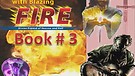 Book THREE:(3/4) Baptized by Blazing Fire, Spiritual Warfare