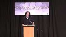 Frederick Luskin - The Physiology, Psychology, and Theology of Forgiveness