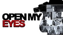 Open My Eyes / Trailer