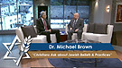 Dr. Michael Brown: Christians Ask about Jewish Beliefs & Practices (Part 1) (June 6, 2016) 
