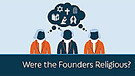 Where the Founders Religious