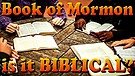 The Bible Vs. The Book of Mormon