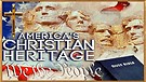 America's Christian Heritage, Documentary on America's Christian History
