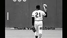 TRIBUTE  TO  ROBERTO CLEMENTE WALKER