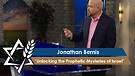 Jonathan Bernis | Unlocking the Prophetic Mysteries of Israel