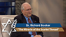 Dr. Richard Booker | The Miracle of the Scarlet Thread