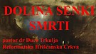 DOLINA SENKI SMRTI - 23. Psalm