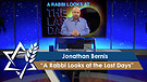 Jonathan Bernis | A Rabbi Looks at the Last Days, Part 1