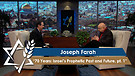 Joseph Farah | 70 Years: Israel’s Prophetic Past and Future, Part 1