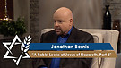 Jonathan Bernis | A Rabbi Looks at Jesus of Nazareth, Part 2