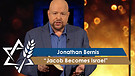 Rabbi Jonathan Bernis | Jacob Becomes Israel