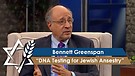 Bennett Greenspan | DNA Testing for Jewish Ansestry