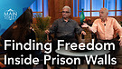 Kairos Prison Ministry | Finding Freedom Inside Prison Walls | Main Street