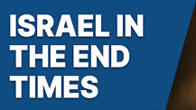 Israel in the End Times
