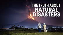 The Truth About Natural Disasters