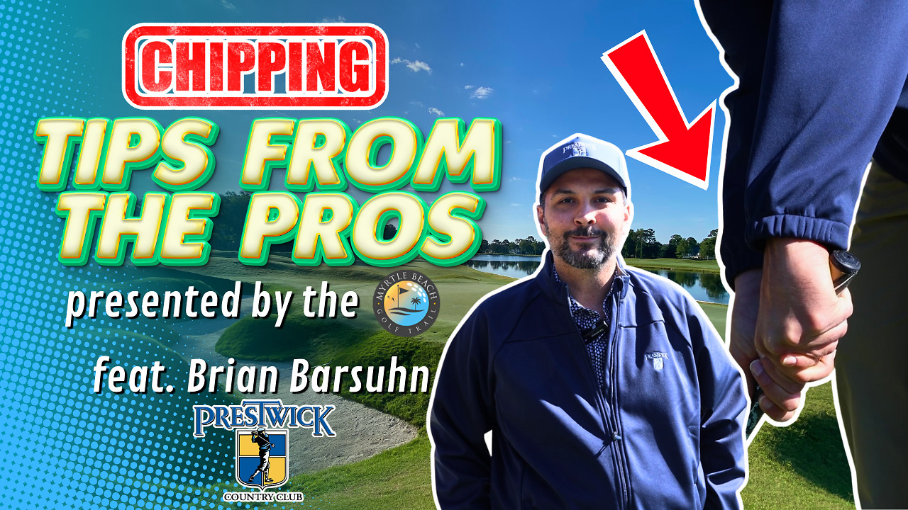 Pro Tip of the Week - Brian Barsuhn - Chipping