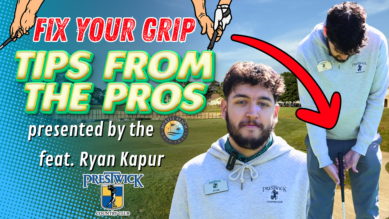 Pro Tip of the Week - Golf Club Grip - Ryan Kapur