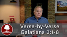 Verse by Verse Galatians 3:1-8
