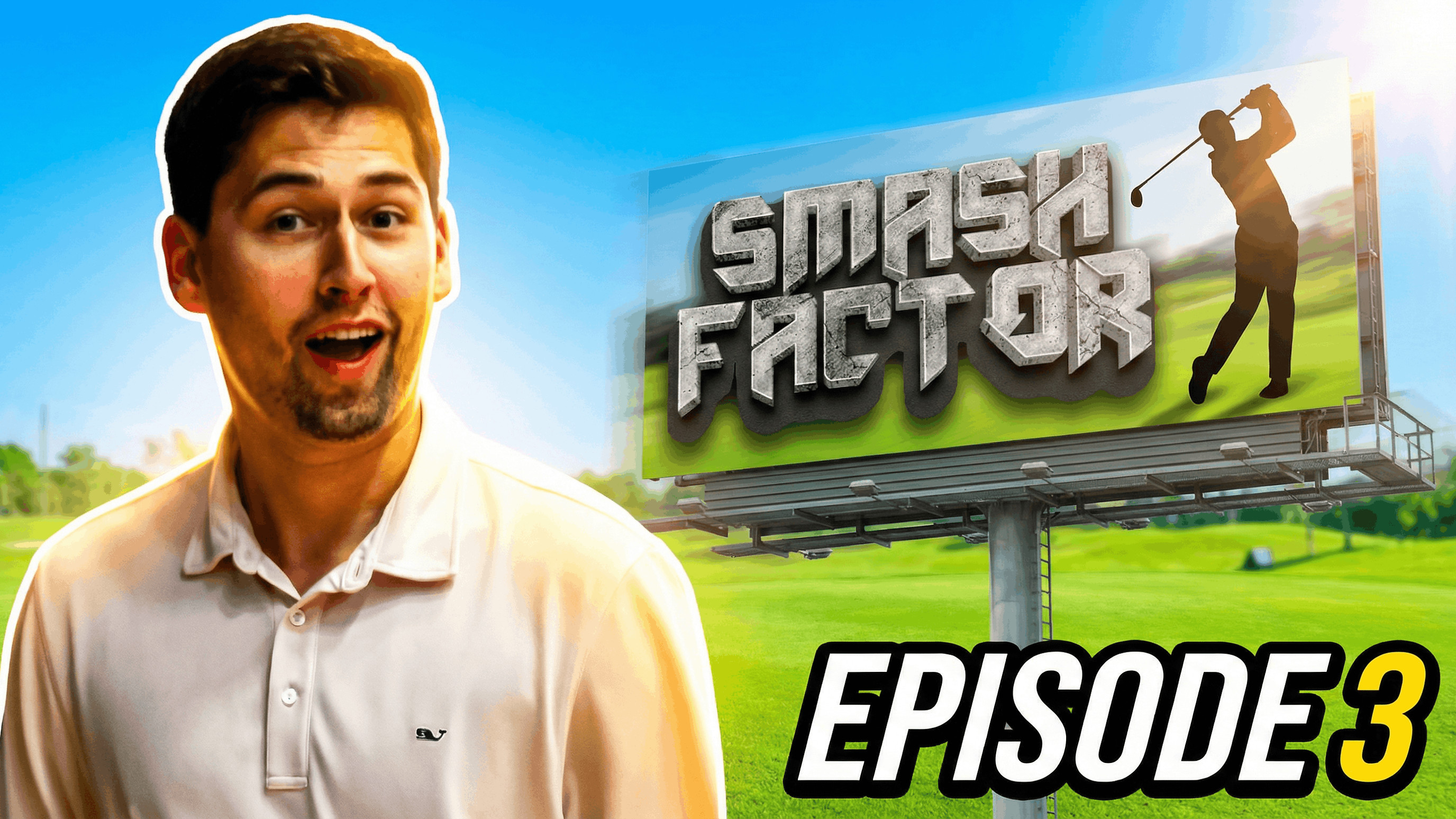 Smash Factor 2026 - Episode 3