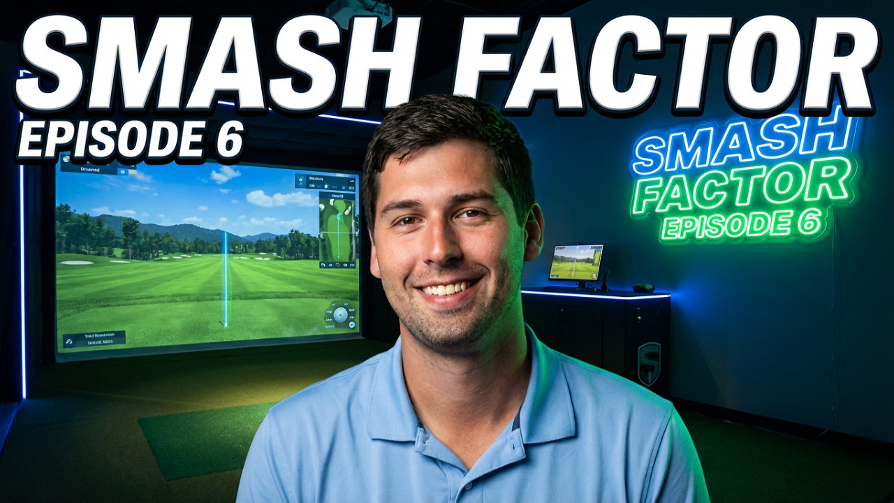 Smash Factor 2026 - Episode 6