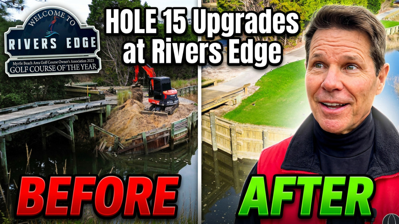 Rivers Edge Upgrades Hole 15 Tee Boxes!