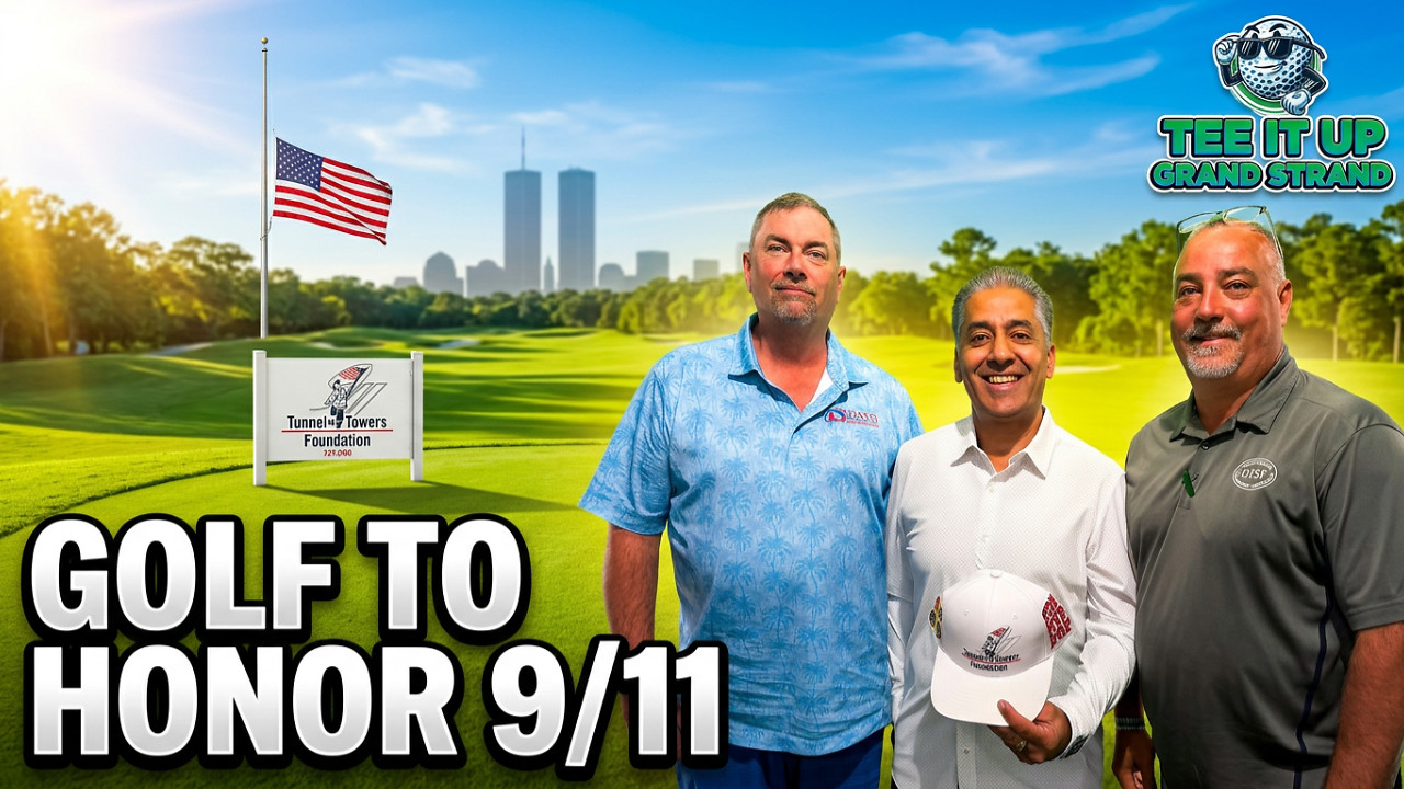 Tee It Up Grand Strand 2026 - Tunnels to Towers Foundation