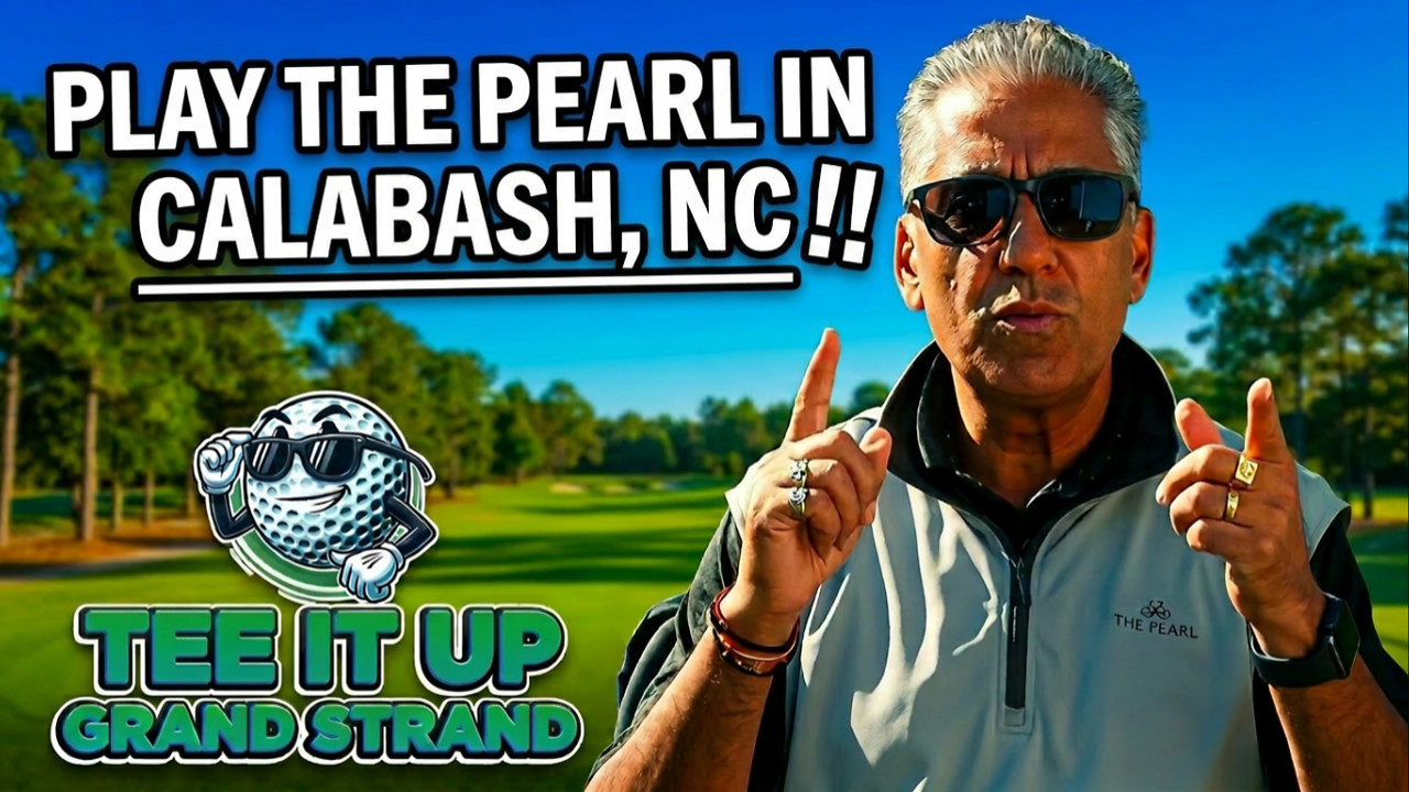 Tee It Up Grand Strand 2026 - The Pearl Golf Links