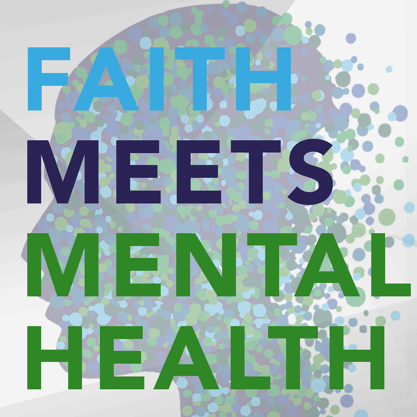Faith Meets Mental Health