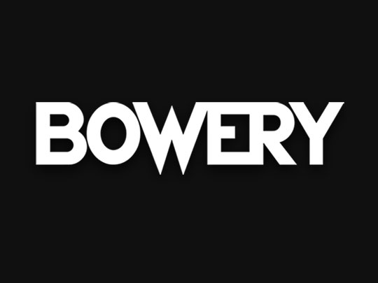 BOWERY