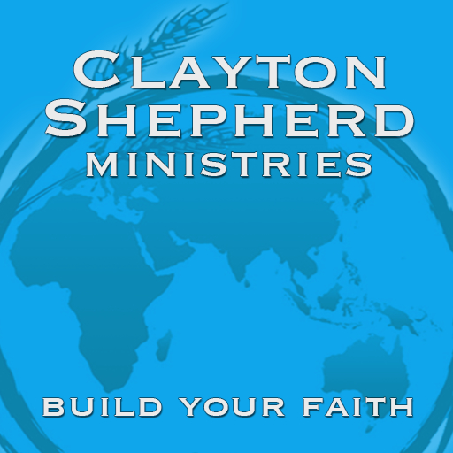 Clayton Shepherd Ministries