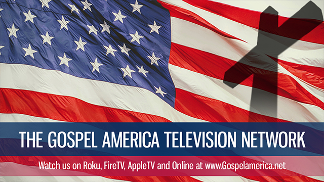 THE GOSPEL AMERICA CHANNEL