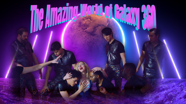 Galaxy 360: A Woman's Playground