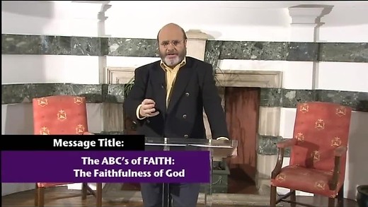 ABC's of Faith (6) - The Faithfulness of God