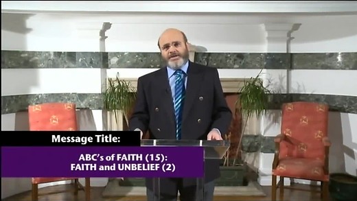 ABC's of Faith (15) - Faith and Unbelief (2)