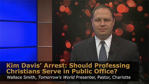 Kim Davis’ Arrest:  Should Professing Christians Serve in Public Office?