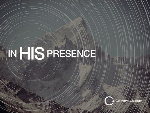 In His Presence - Conclusion - February 22, 2015 - Pastor Eric Danner