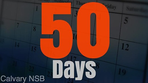 50 Days Continued - April 26, 2015 - Pastor Eric Danner
