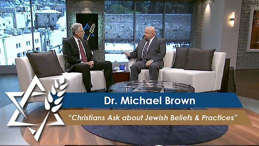 Dr. Michael Brown: Christians Ask about Jewish Beliefs & Practices (Part 2) (June 7, 2016)