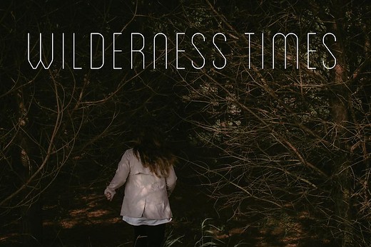 Wilderness Times Part 2