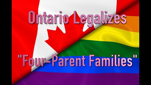 Ontario Legalizes “Four-Parent Families”