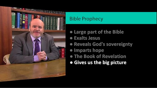 Bible Prophecy (1) - The Importance and Value of Prophecy